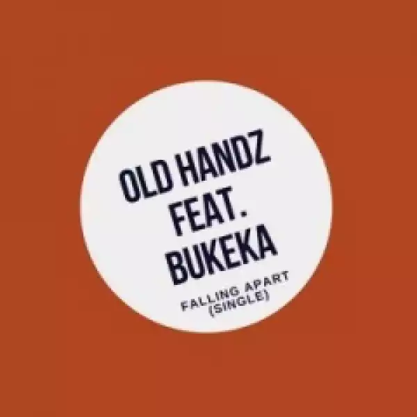 Old Handz - Falling Apart (Afro Dub Mix) ft. Bukeka